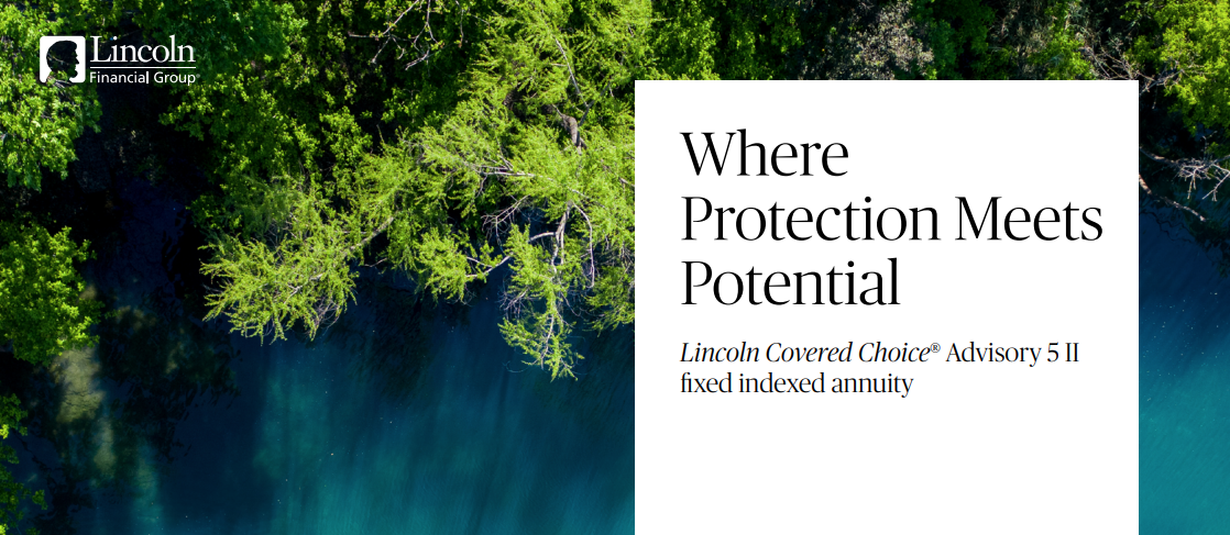 Lincoln Covered Choice Advisory Fixed Indexed Annuity In-depth Review